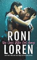 The Ones Who Got Away (The Ones Who Got Away #1) by Roni Loren