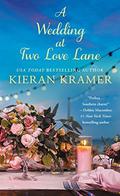 A Wedding At Two Love Lane (Two Love Lane #2) by Kieran Kramer