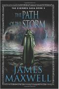 The Path of the Storm by James Maxwell