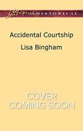 Accidental Courtship  (The Bachelors of Aspen Valley) by Lisa Bingham