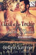 The Clash of the Techie and the New Medic [Rescue for Hire West 9] by Bellann Summer