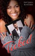 Ticked  (A Don't Judge A Book Novel) by Karen Raines