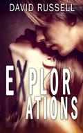Explorations (Explorations #1) by David Russell