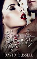 Dreamtime Sensuality (Dreamtime Sensuality #1) by David Russell