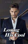 Losing His Cool (Wall Street to Broadway #2) by Linda Fausnet