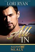 All In (Sleeper SEALs #9) by Suspense Sisters
