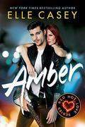 Amber (Red Hot Love #1) by Elle Casey