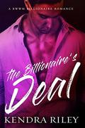 The Billionaire's Deal: A BWWM Billionaire Romance by Kendra Riley