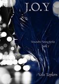 J.O.Y: Tessandra Young Series by Yalu Taylors