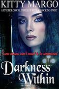 Darkness Within by Kitty Margo