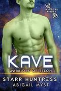 Kave (Warriors of Etlon #3) by Abigail Myst