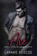Ace by Laramie Briscoe