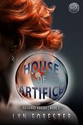House of Artifice by Lyn Forester