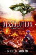 Dissolution: Taoree Trilogy #3 by Michele Notaro