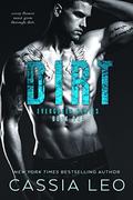 Dirt by Cassia Leo