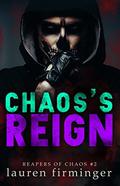 Chaos's Reign (Reapers of Chaos #2) by Lauren Firminger