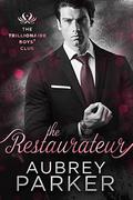 The Restaurateur (Trillionaire Boys' Club #9) by Aubrey Parker