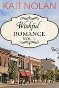 Wishful Romance Volume 1 by Kait Nolan