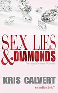 Sex, Lies & Diamonds (Moonlight and Magnolias #7) by Kris Calvert