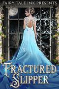 Fractured Slipper (Fairy Tale Ink #2) by Angela Corbett