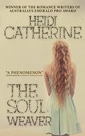 The Soulweaver (The Soulweaver #1) by Heidi Catherine