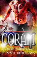 CORAM (Planet Of Dragons #3) by Bonnie Burrows