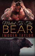 Mated To The Bear: A BBW Romance (Paranormal Werebear Steamy Fantasy #1) by Imogen Taylor