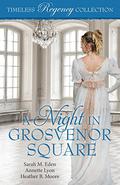 A Night in Grosvenor Square by Sarah M. Eden, Annette Lyon