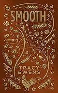 Smooth - A Love Story by Tracy Ewens