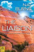 The Liaison (Desert Willow #1) by Nat Burns