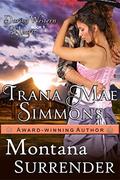 Montana Surrender (Daring Western Hearts Series #1) by Trana Mae Simmons