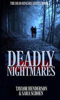 Deadly Nightmares (The Dead Ringer #2) by Taylor Henderson