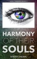 Harmony of Their Souls by Serena Lindahl