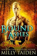 Bound in Ashes by Milly Taiden