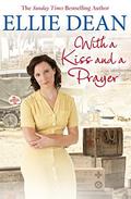 With a Kiss and a Prayer (Beach View Boarding House/Cliffehaven #14) by Ellie Dean