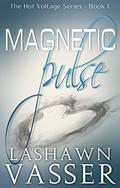 Magnetic Pulse (The Hot Voltage #1) by JB Logic