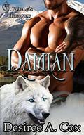 Damian (A Wolf’s Hunger #4.2) by Desiree A. Cox