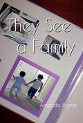 They See a Family by Amanda Hamm