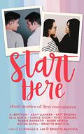 Start Here: Short stories of first encounters by H. Bentham