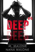 Deeper by M. Malone, Nana Malone