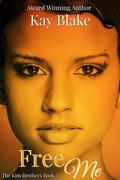 Free Me: A Novella (The Kim Brothers #2) by A.E. Snow