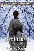 Hope Eternal (Sweethearts of Jubilee Springs #16) by Sandra E Sinclair