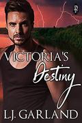 Victoria's Destiny by L.J. Garland