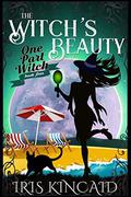 The Witch's Beauty (One Part Witch #4) by Iris Kincaid