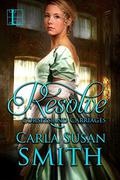 Resolve (Corsets and Carriages #2) by Carla Susan Smith