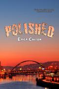 Polished (Rusty Knob #4) by Erica Chilson