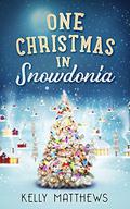 One Christmas in Snowdonia by Kelly Matthews