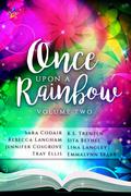 Once Upon a Rainbow, Volume Two by Sara Codair