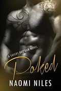 Poked  (A Standalone Romance)  (A Savery Brother Book) by Naomi Niles