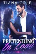Pretending to be In Love: A BWWM Romance by BWWM United